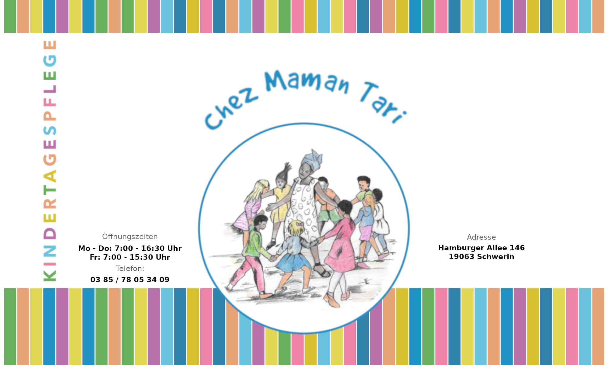Kindertagespflege "Chez maman Tari"